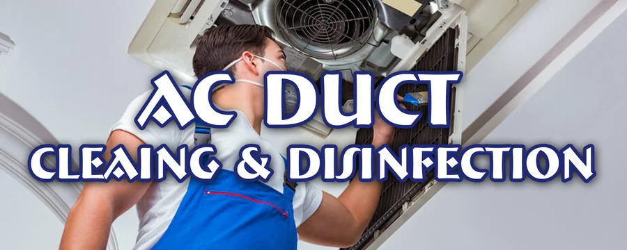 AC Duct Cleaing & Disinfection